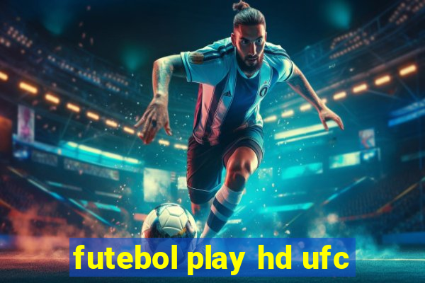 futebol play hd ufc