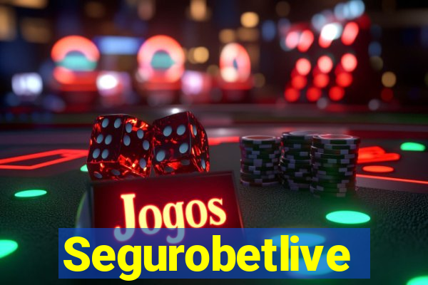 Segurobetlive