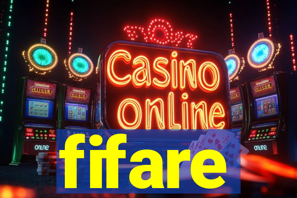 fifare