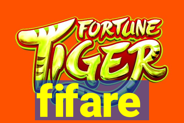 fifare