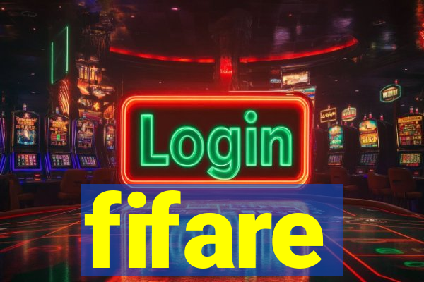 fifare