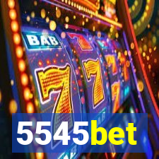 5545bet