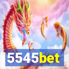 5545bet