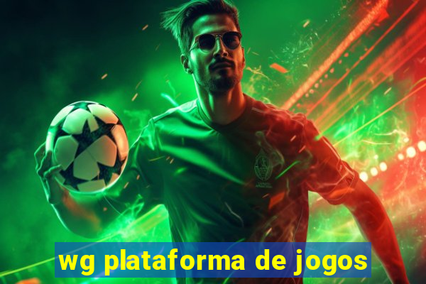 wg plataforma de jogos