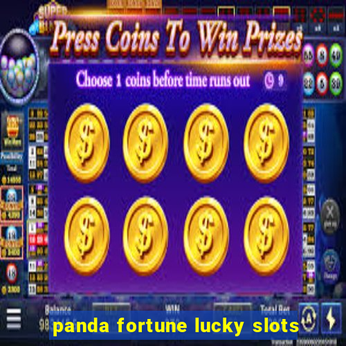 panda fortune lucky slots