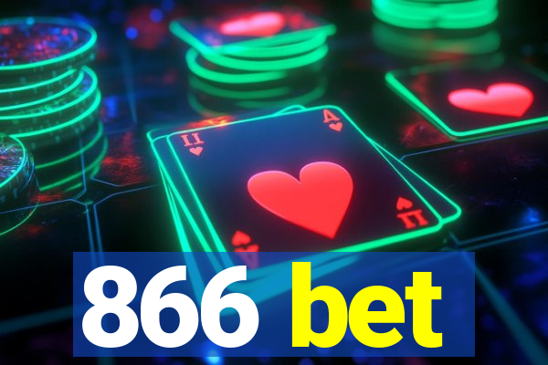 866 bet