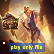 play only flix