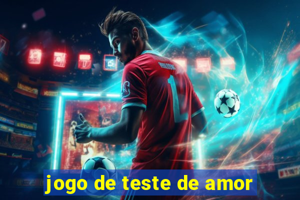 jogo de teste de amor