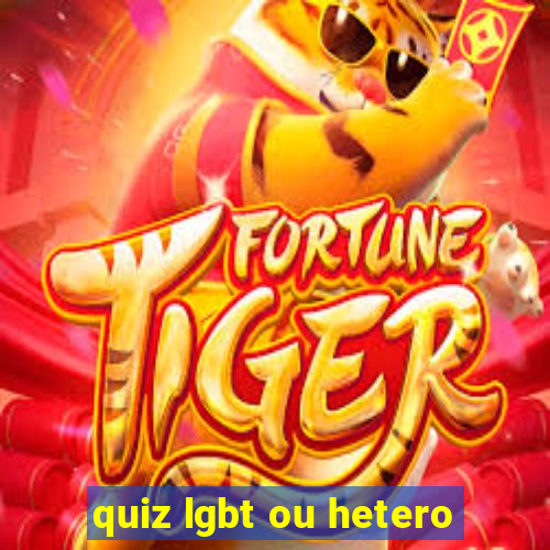 quiz lgbt ou hetero