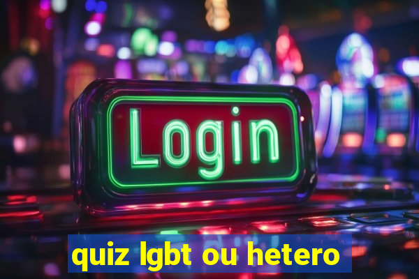 quiz lgbt ou hetero