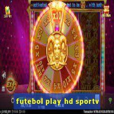 futebol play hd sportv