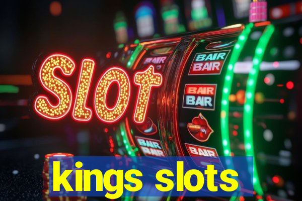 kings slots