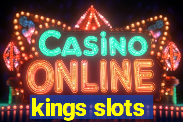 kings slots