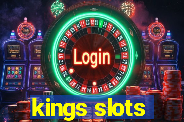 kings slots