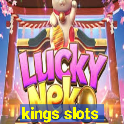 kings slots