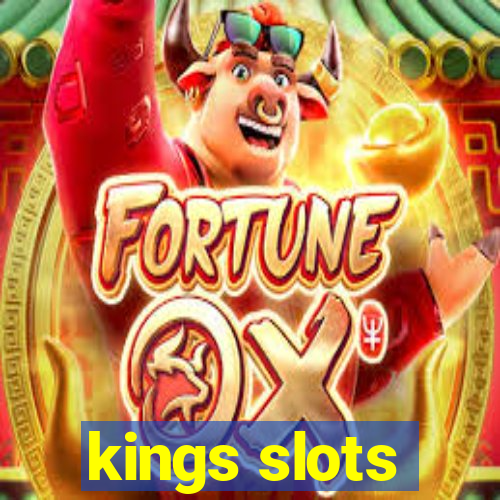 kings slots