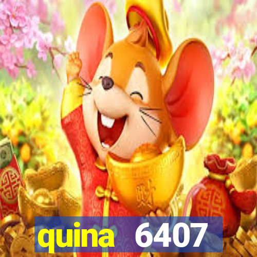 quina 6407 resultado de hoje