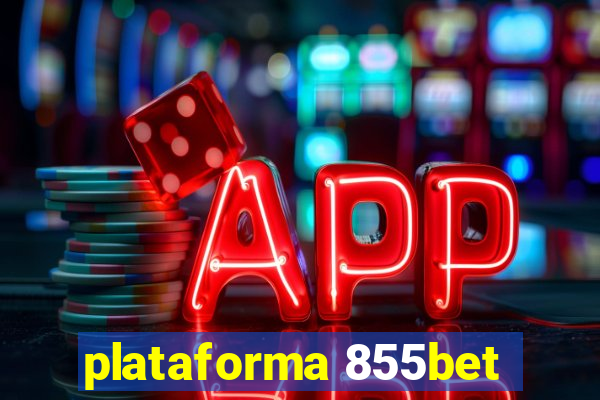 plataforma 855bet