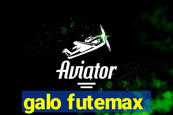 galo futemax