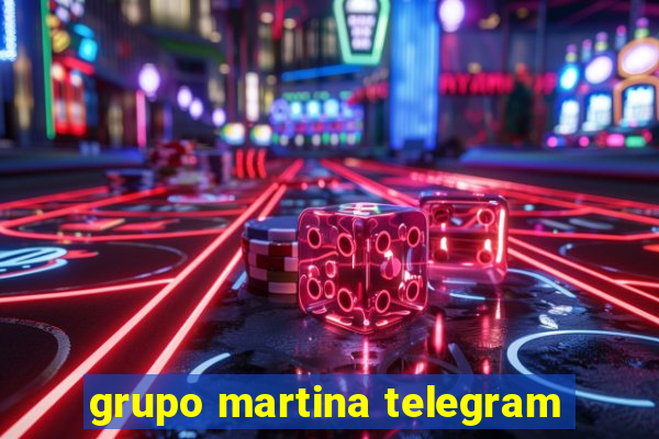 grupo martina telegram