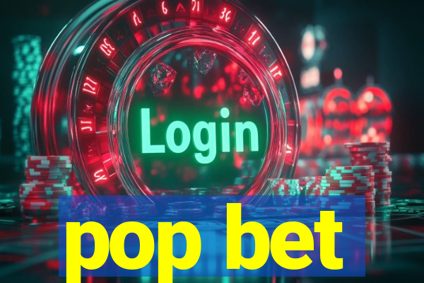 pop bet