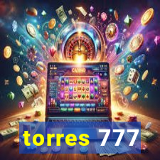 torres 777