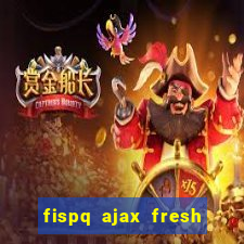 fispq ajax fresh limpeza profunda