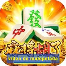 video de mulepelada