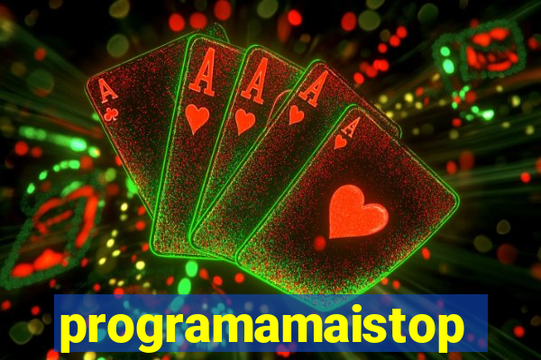 programamaistop