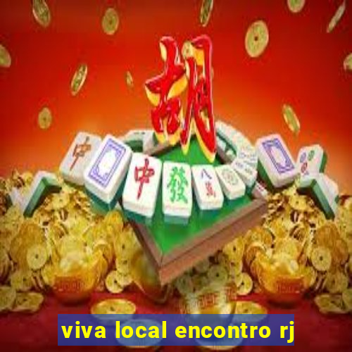 viva local encontro rj