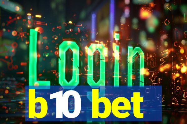 b10 bet