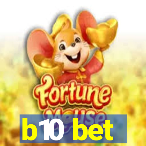 b10 bet