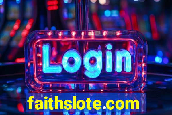 faithslote.com