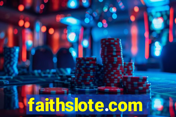 faithslote.com