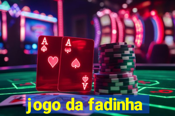 jogo da fadinha