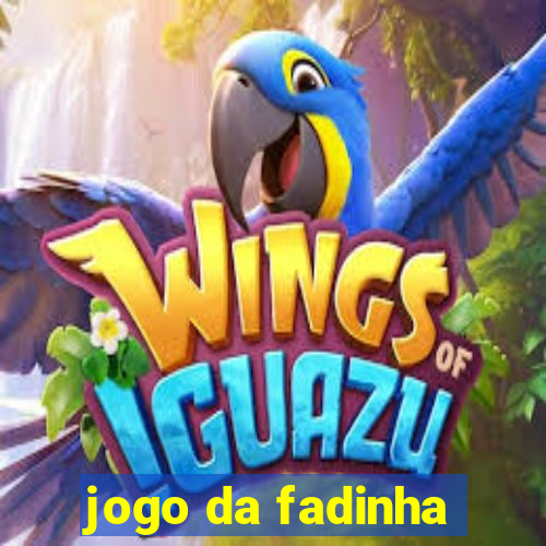 jogo da fadinha