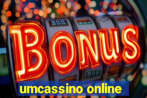 umcassino online