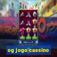 og jogo cassino