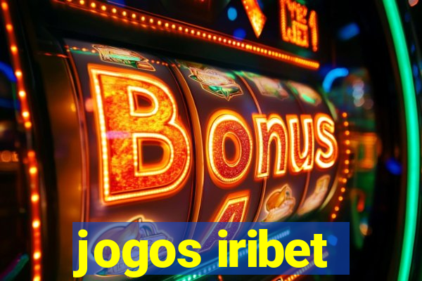 jogos iribet