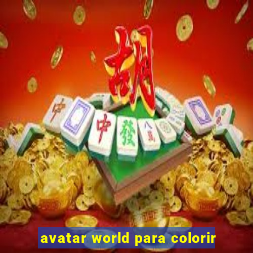 avatar world para colorir