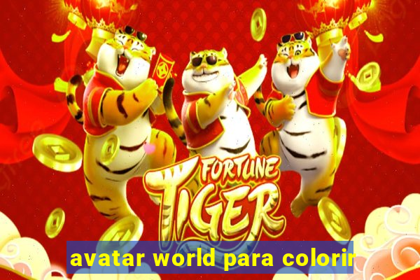 avatar world para colorir