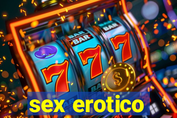 sex erotico