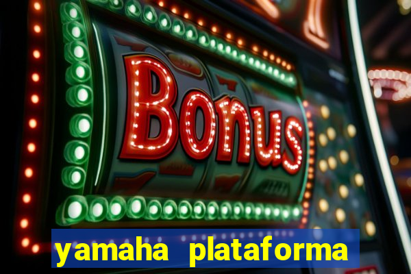 yamaha plataforma de jogos