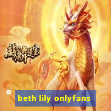 beth lily onlyfans