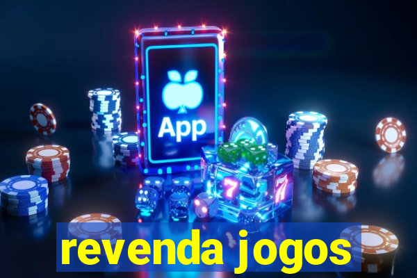 revenda jogos