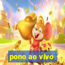 pono ao vivo