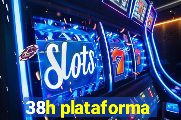 38h plataforma