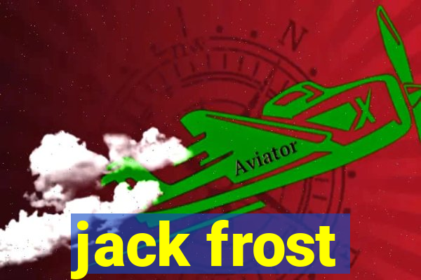 jack frost