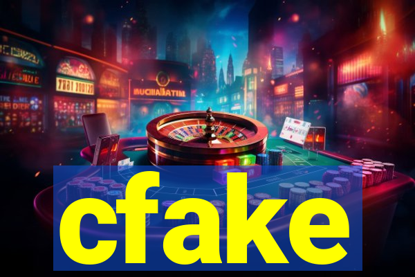 cfake