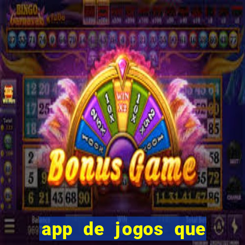 app de jogos que pagam de verdade